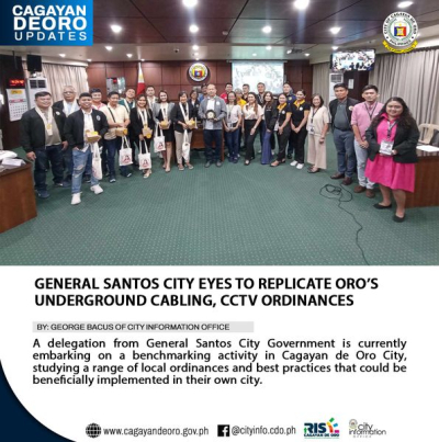 GENERAL SANTOS CITY EYES TO REPLICATE ORO’S  UNDERGROUND CABLING, CCTV ORDINANCES